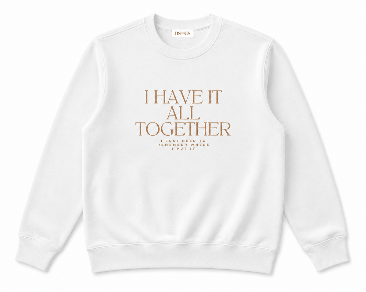 I Have It All Together Oversized Crewneck Sweatshirt