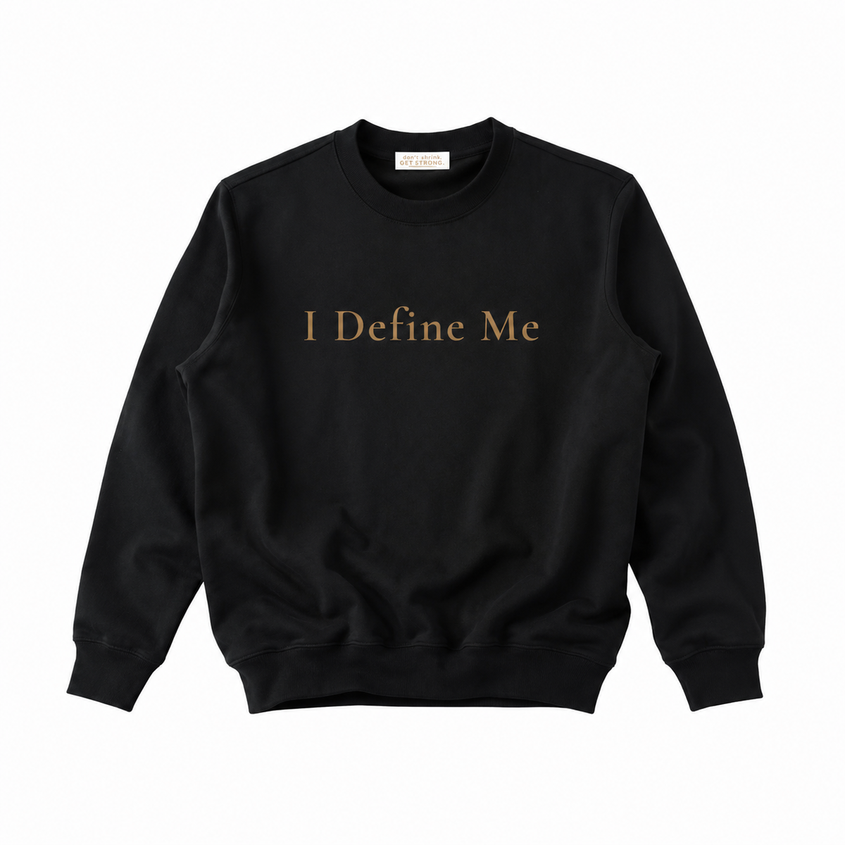 I Define Me Oversized Crewneck Sweatshirt